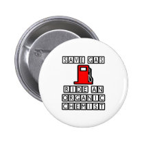 Save Gas...Ride An Organic Chemist buttons
