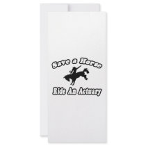 Save Horse, Ride Actuary rack cards