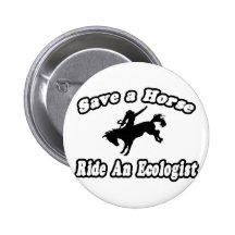 Save Horse, Ride Ecologist Pins