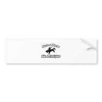 Save Horse, Ride Firefighter bumper stickers
