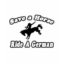 Save Horse, Ride German t-shirts by German_Pride_Shirts Save Horse, Ride German t-shirts