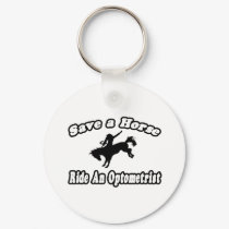Save Horse, Ride Optometrist keychains
