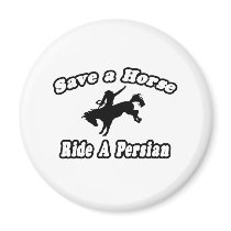 Save Horse, Ride Persian Refrigerator Magnets