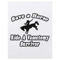 Save Horse, Ride Vasectomy Survivor flyers