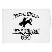 Save Horse, Ride Volleyball Coach cards