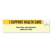 Save lives, one insurance policy at a time bumper stickers