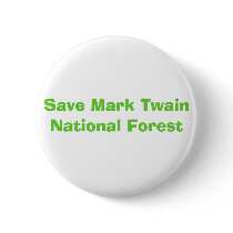 Save Mark Twain National Forest buttons