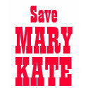 Save Mary Kate! t-shirts