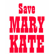 Save Mary Kate! t-shirts