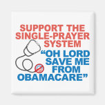 SAVE ME FROM OBAMACARE Magnets