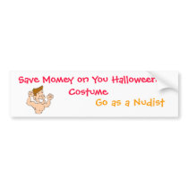 Save Momey on You Halloween Costume,Bumper Sticke Bumper Sticker