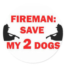 Save My 2 Dogs Fireman Stickers