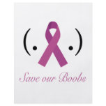 SAVE OUR BOOBS flyers