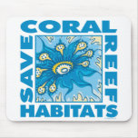 Save Our Coral Reefs Mouse Pad