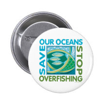 Save Our Oceans - Stop Overfishing Buttons