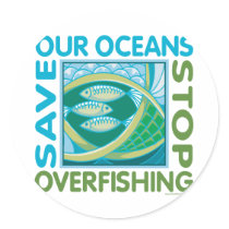 Save Our Oceans - Stop Overfishing Stickers