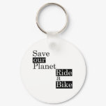 Save our planet, ride a bike