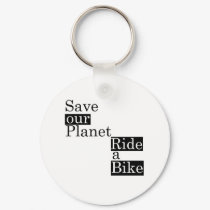 Save our planet, ride a bike keychains