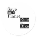 Save our planet, ride a bike