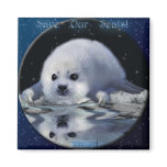 "SAVE OUR SEALS!" Art Magnet