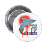 Save Our Sharks Stop Finning Pinback Buttons
