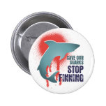 Save Our Sharks Stop Finning Pinback Buttons