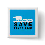 Save Polar Bear Pins