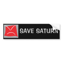 "SAVE SATURN" BUMPER STICKER FOR SATURN VEHICLES