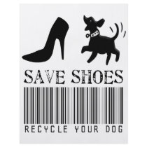 Save Shoes: Recycle Your Dog flyers by ColorShow Save Shoes: Recycle Your Dog flyers