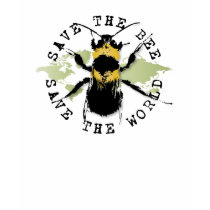 Save The Bee...Save The World! Tee t-shirts