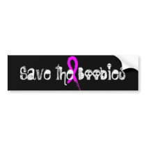 Save the Boobies bumper stickers by SilverStin Save the Boobies bumper stickers