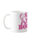 Save the Boobies mugs
