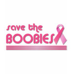 Save The Boobies Shirt
