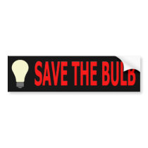 Save The Bulb Bumper Sticker bumper stickers by mikek92349 Save The Bulb Bumper Sticker bumper stickers