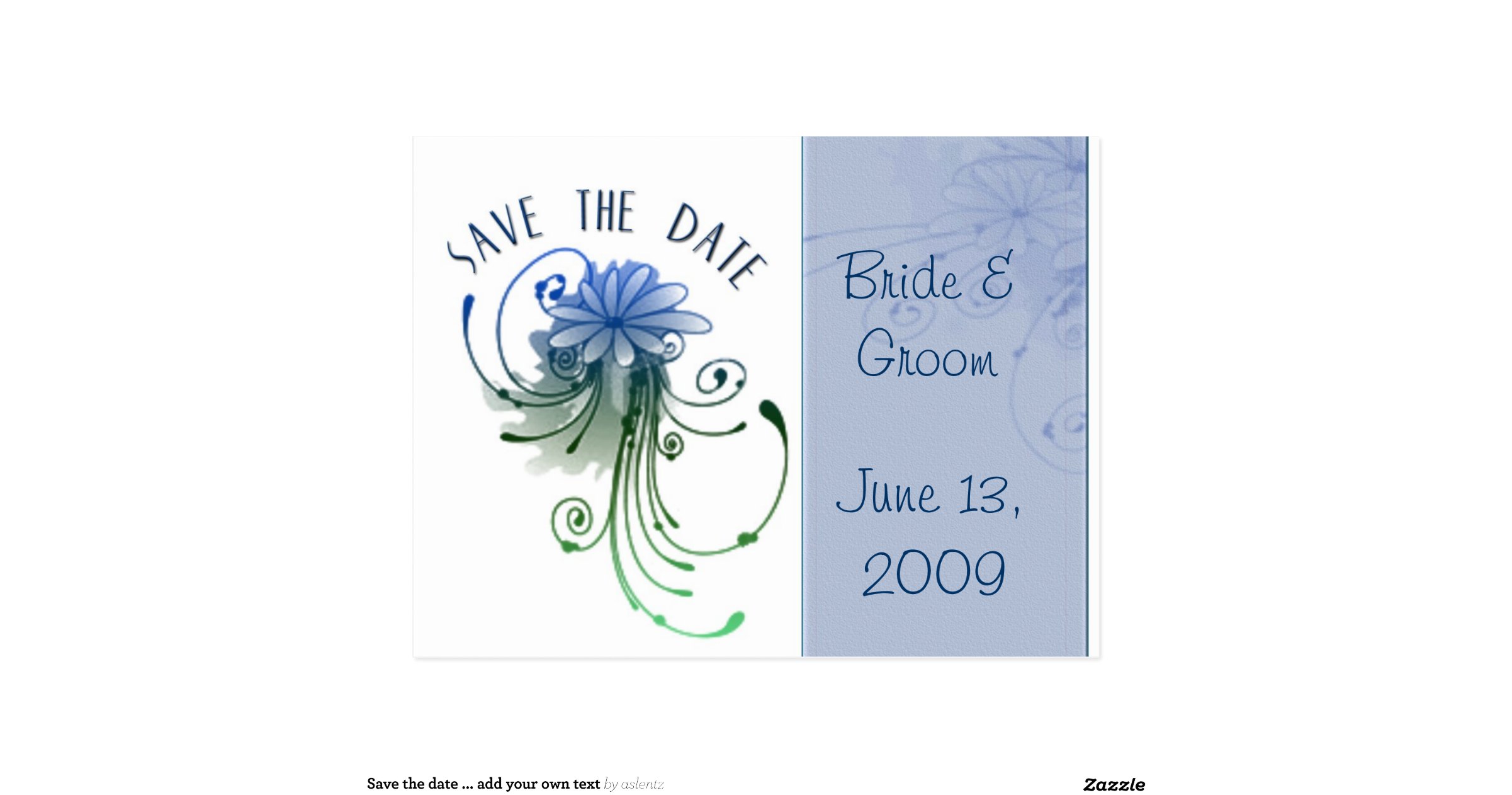 save the date add your own text postcard zazzle design your own save the date