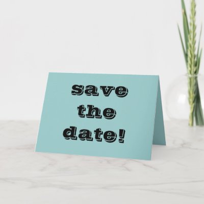 'save the date!' greeting card