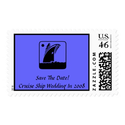 Save The Date! Cruise Ship Wedding In 2008 Postage Stamps