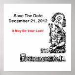 Save The Date, December 21, 2012 - The Apocalypse Posters