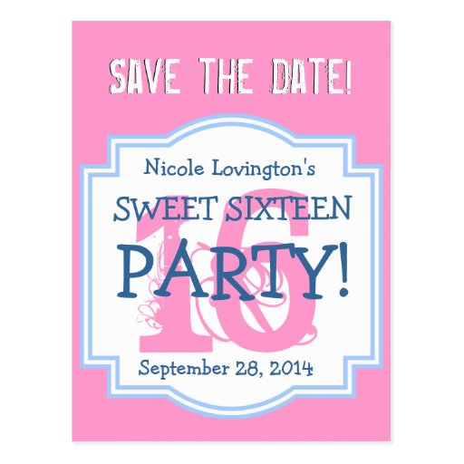 Save the Date Sweet 16 Birthday Party V001 PINK Postcard Zazzle