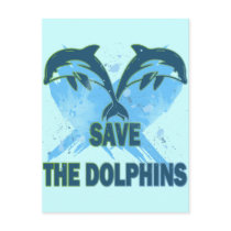 SAVE THE DOLPHINS POST CARD