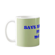 SAVE THE DRAMA FO YO MAMA mugs by Reflekshins SAVE THE DRAMA FO YO MAMA mugs