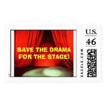 SAVE THE DRAMA FOR THE STAGE! stamp