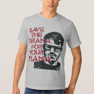 Save The Drama For Your Mama Gifts on Zazzle