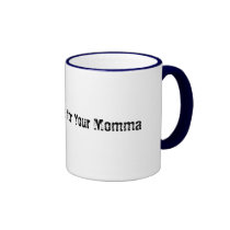 Save the Drama for Your Momma mugs