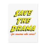 Save the Drama Snappy Saying postcards