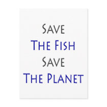 Save The Fish Save The Planet postcards by Supernova23 Save The Fish Save The Planet postcards