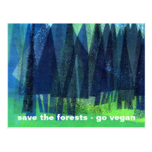 save the forests - go vegan post card