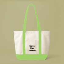 Save The Future Bag by Snippies Save The Future Bag