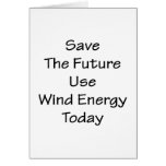 Save The Future Use Wind Energy Today cards