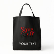 SAVE THE GULF BAGS